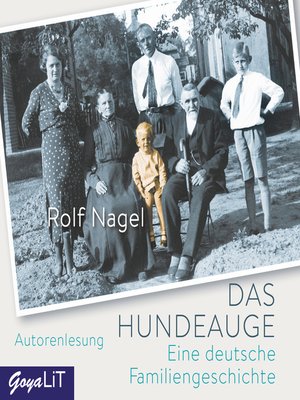 cover image of Das Hundeauge. Eine deutsche Familiengeschichte